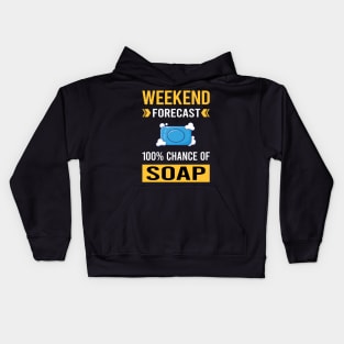 Weekend Forecast Soap Soaps Kids Hoodie